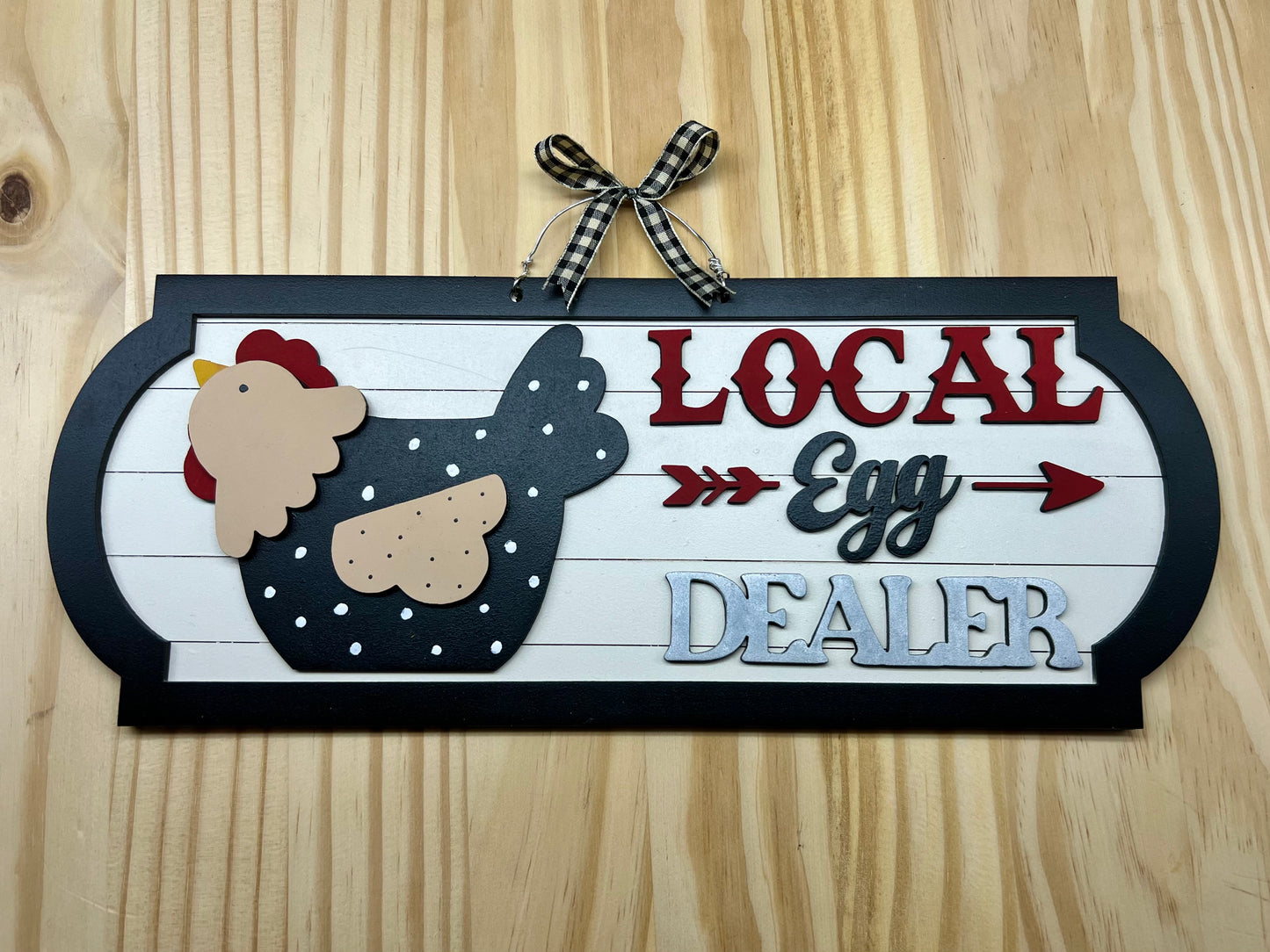Local Egg Dealer - Wood Sign