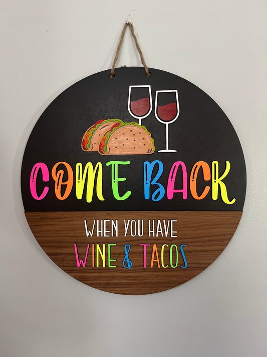 Wine & Tacos - Door Sign 16”