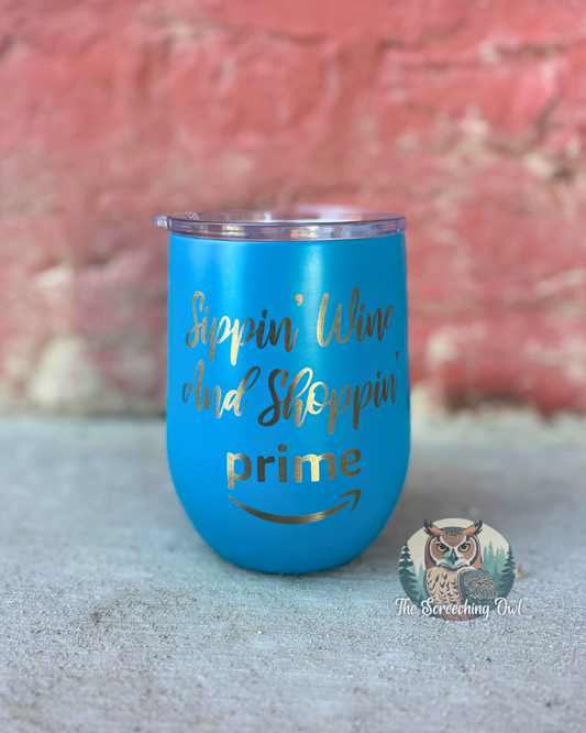 Sippin' Wine & Shoppin' - Wine Tumbler