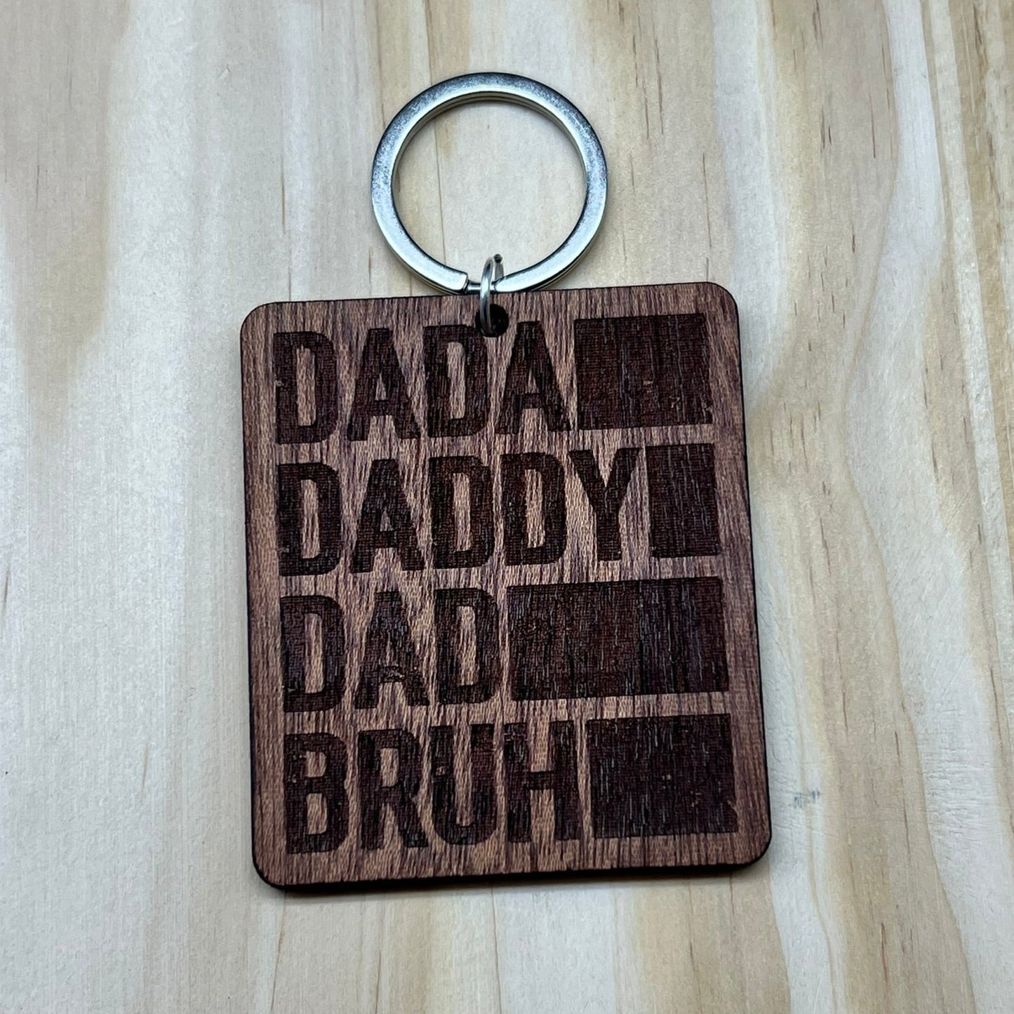 Dada, Daddy, Dad, Bruh Keychain