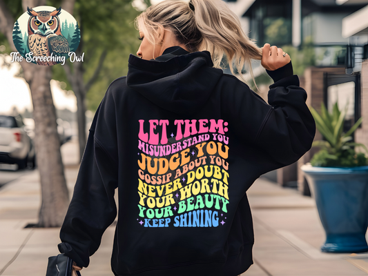 Let Them - Hoodie Sweatshirt