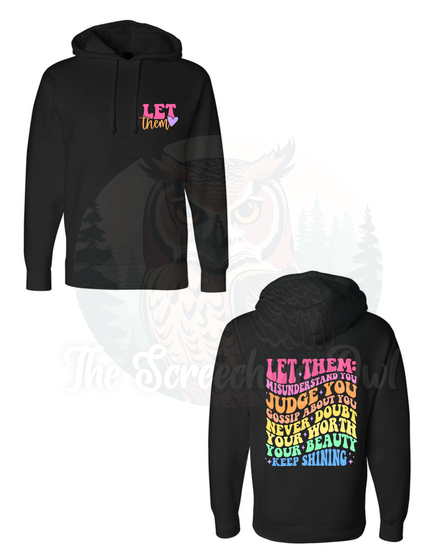 Let Them - Hoodie Sweatshirt