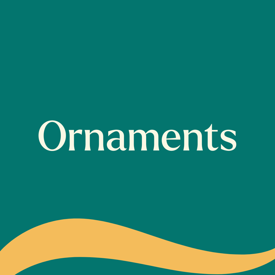 Ornaments