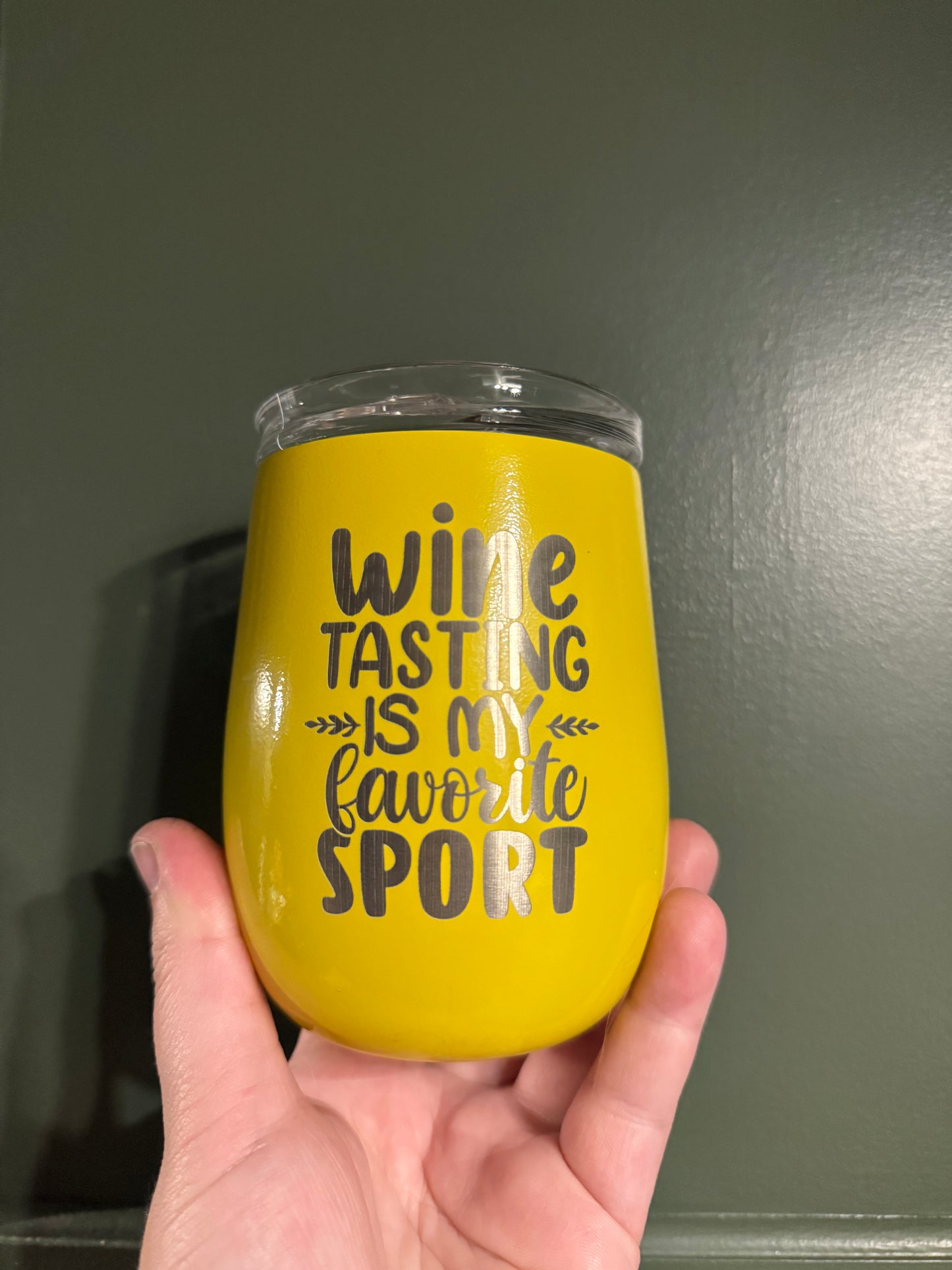 Wine Tasting is My Favorite Sport- Wine Tumbler