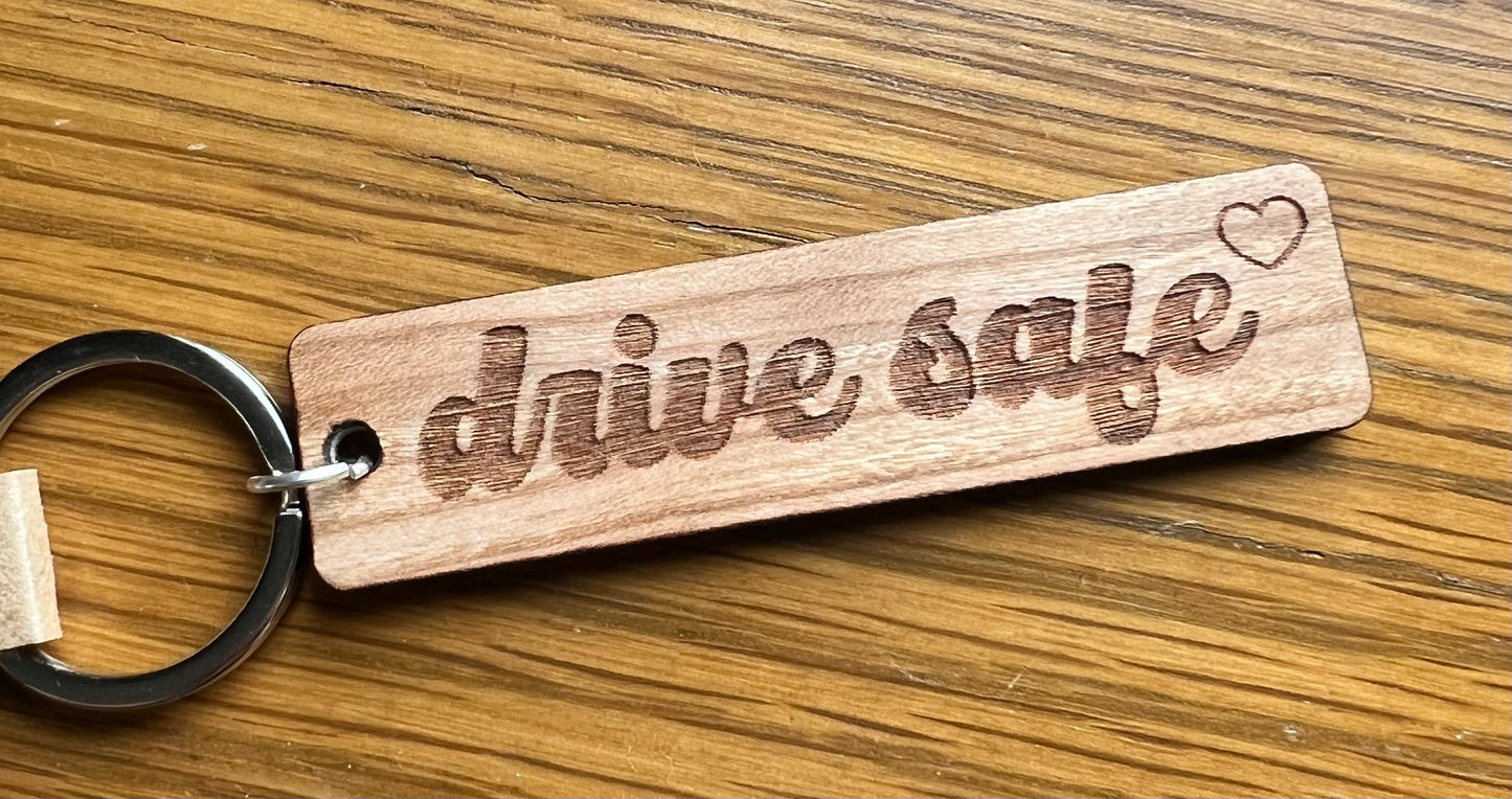 Drive Safe Keychain