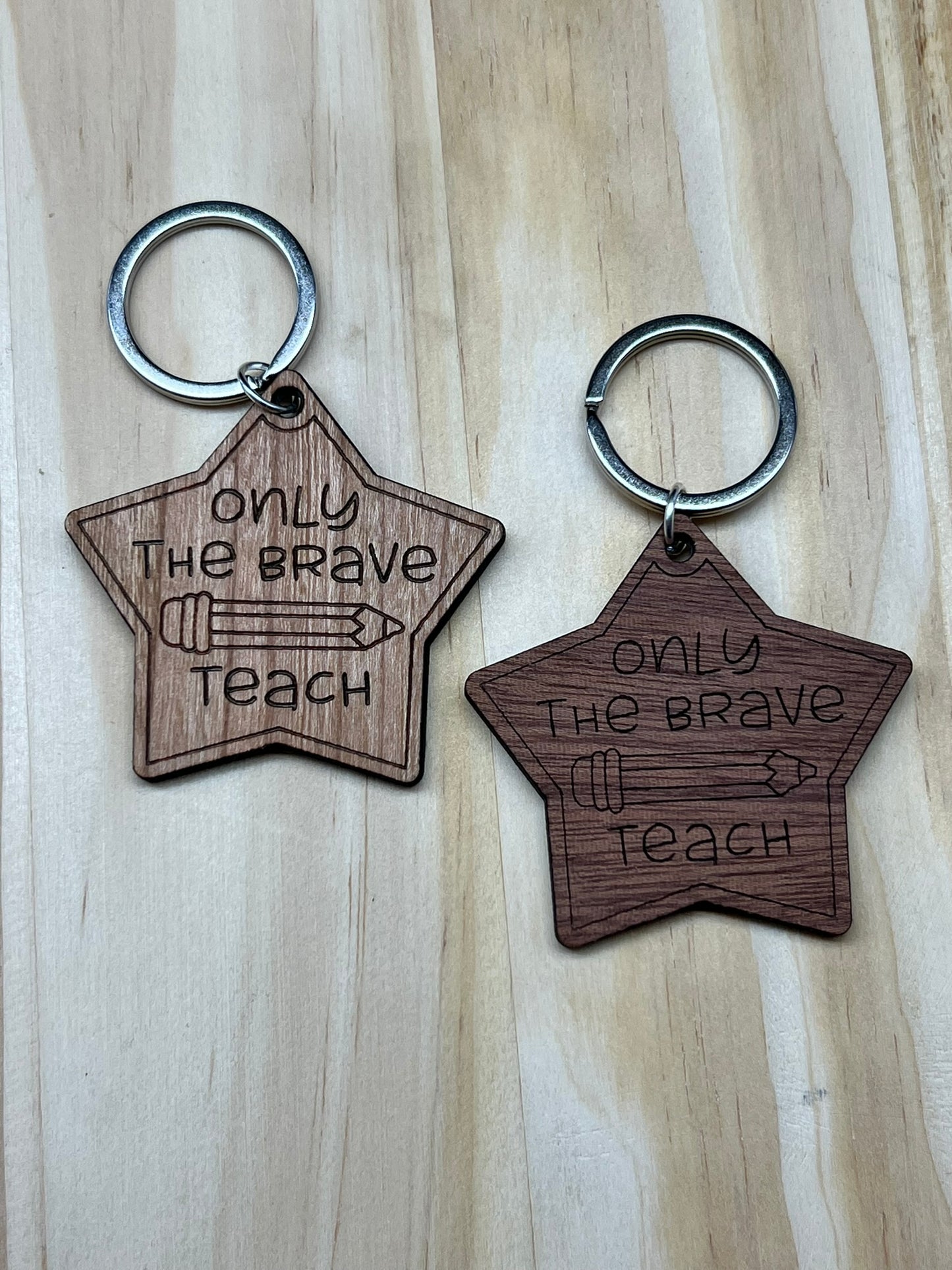 Only the Brave Teach Keychain